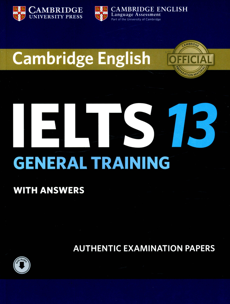 Cambridge IELTS 13. General Training. Student's Book with Answers with Audio #1