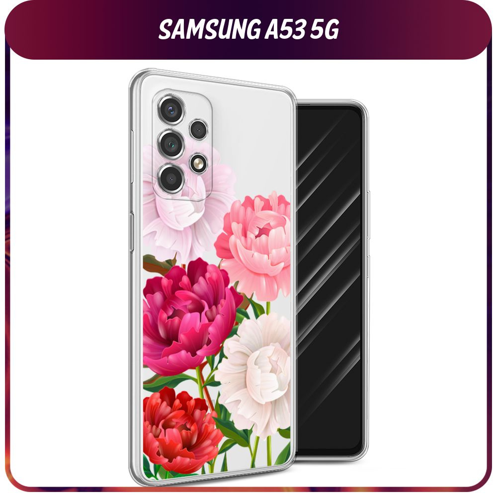 Силиконовый чехол на Samsung Galaxy A53 5G / Самсунг А53 5G "Большие пионы", прозрачный  #1